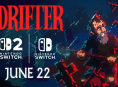 The Drifter は6月22日にNintendo SwitchおよびSwitch 2で発売されます