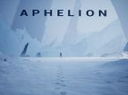 Aphelion との初接触:『インターステラー』『アンチャーテッド』『エイリアン:アイソレーション』の中間のような作品