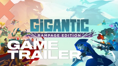 Gigantic: Rampage Edition - ローンチトレーラー