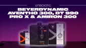 BeyerDynamic Aventho 300, DT 990 Pro X & Amiron 300 - 箱を開ける