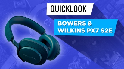 Bowers & Wilkins Px7 S2e (Quick Look) - 進化した努力