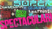 Quantum Conundrum - The Super Dimensional Quantum Learnings Problems + Solutions Gametime Spectacular! Trailer #4
