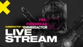 FBC: Firebreak - Livestream Replay